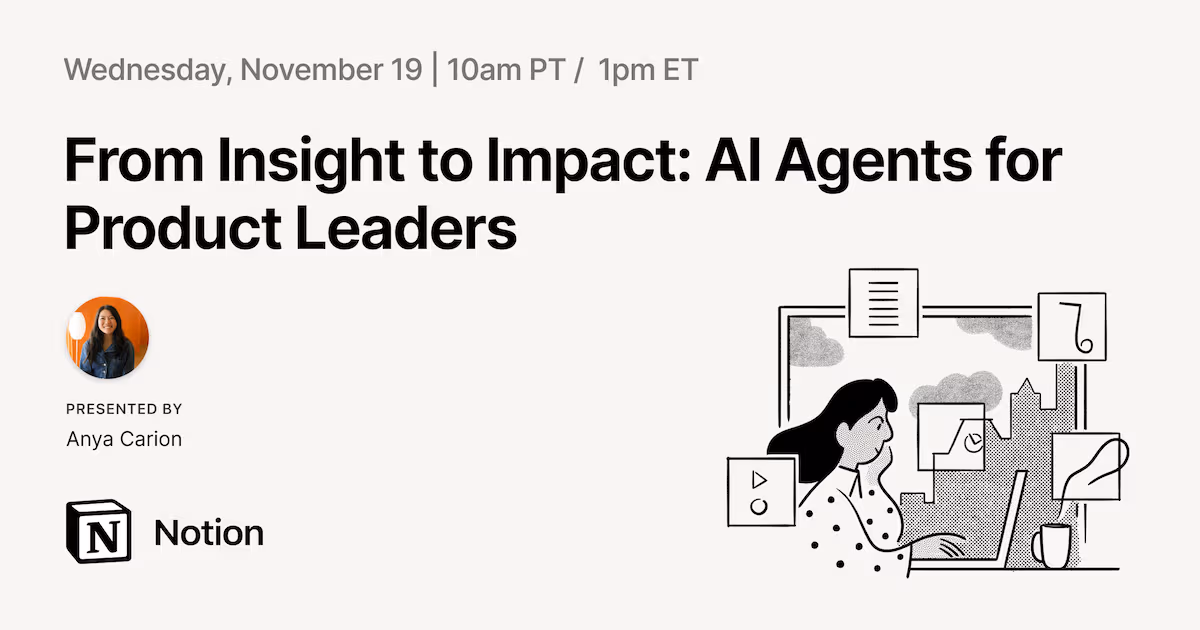 From Insight to Impact: AI Agents for Product Leaders